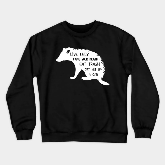 OPOSSUM QUOTES Crewneck Sweatshirt by Magnificent Butterfly